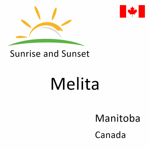 Sunrise and sunset times for Melita, Manitoba, Canada