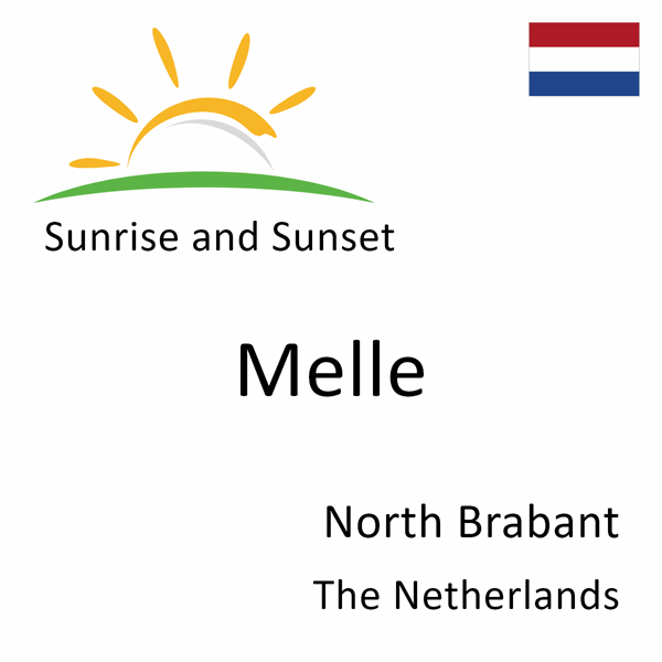 Sunrise and sunset times for Melle, North Brabant, The Netherlands