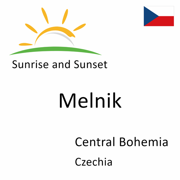 Sunrise and sunset times for Melnik, Central Bohemia, Czechia