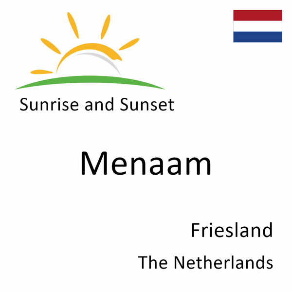 Sunrise and sunset times for Menaam, Friesland, The Netherlands