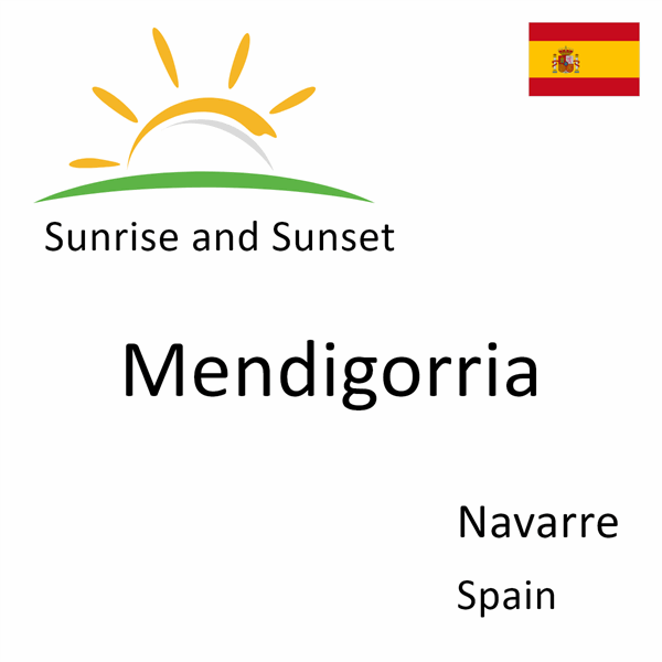Sunrise and sunset times for Mendigorria, Navarre, Spain