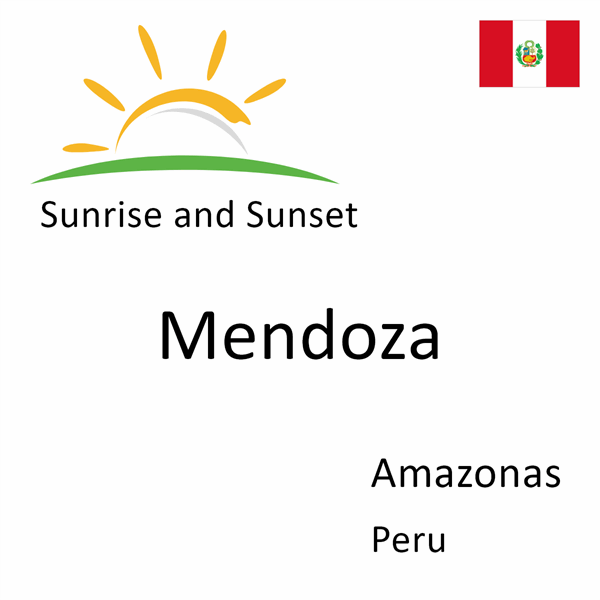 Sunrise and sunset times for Mendoza, Amazonas, Peru