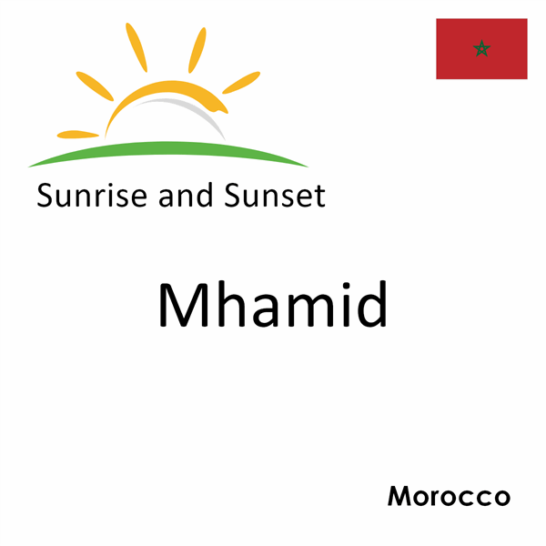 Sunrise and sunset times for Mhamid, Morocco