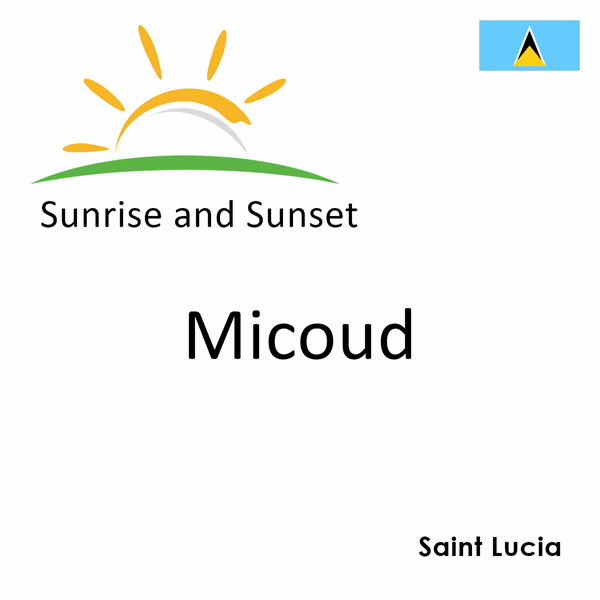 Sunrise and sunset times for Micoud, Saint Lucia