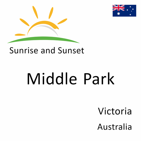 Sunrise and sunset times for Middle Park, Victoria, Australia
