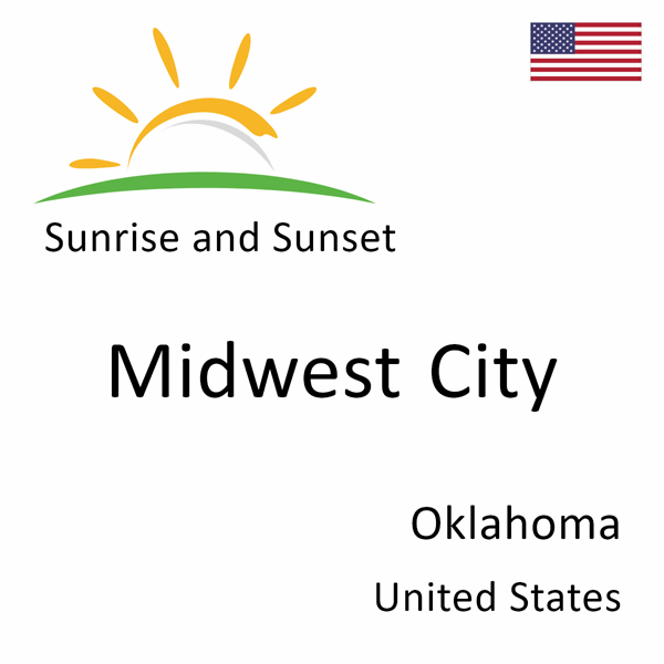 Sunrise and sunset times for Midwest City, Oklahoma, United States