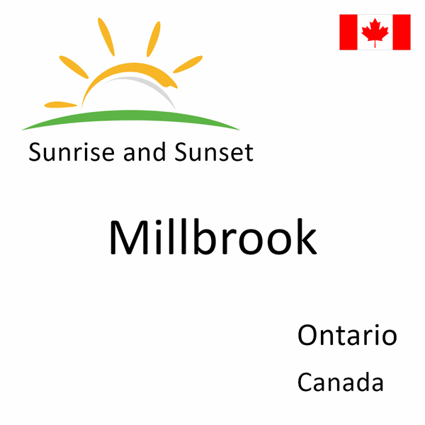 Sunrise and sunset times for Millbrook, Ontario, Canada