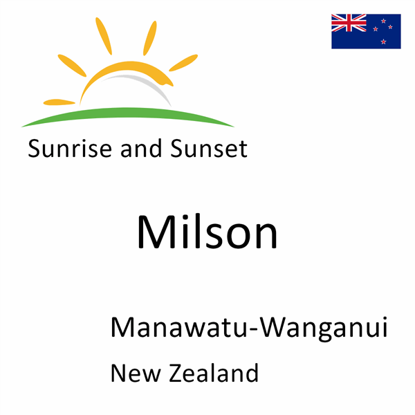 Sunrise and sunset times for Milson, Manawatu-Wanganui, New Zealand
