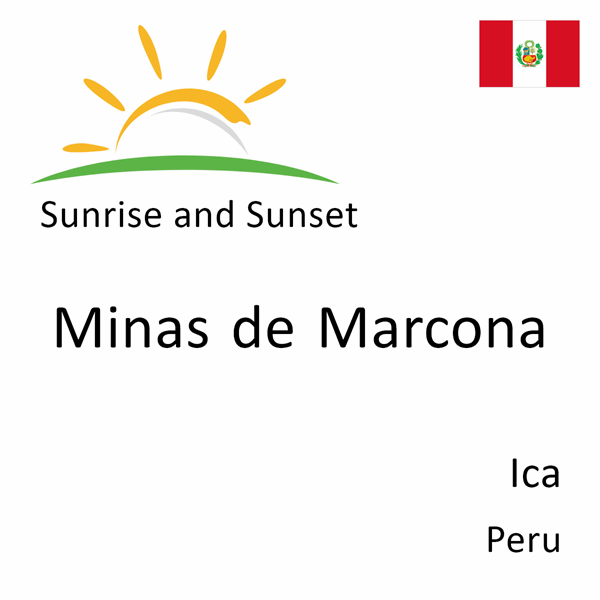Sunrise and sunset times for Minas de Marcona, Ica, Peru