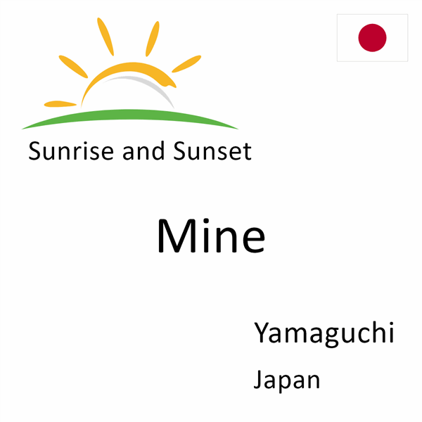 Sunrise and sunset times for Mine, Yamaguchi, Japan