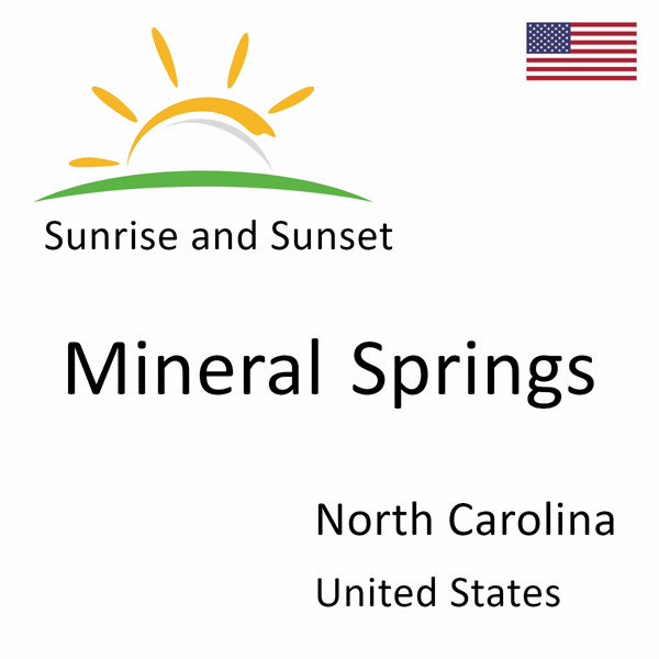 Sunrise and sunset times for Mineral Springs, North Carolina, United States