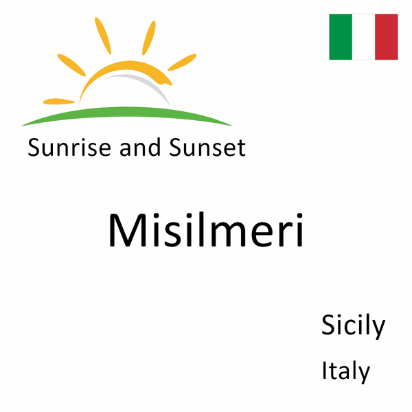 Sunrise and sunset times for Misilmeri, Sicily, Italy