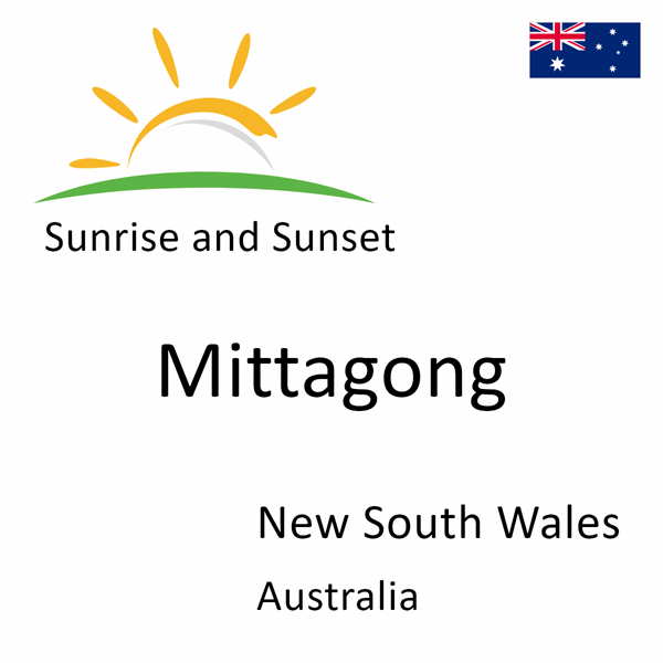 Sunrise and sunset times for Mittagong, New South Wales, Australia