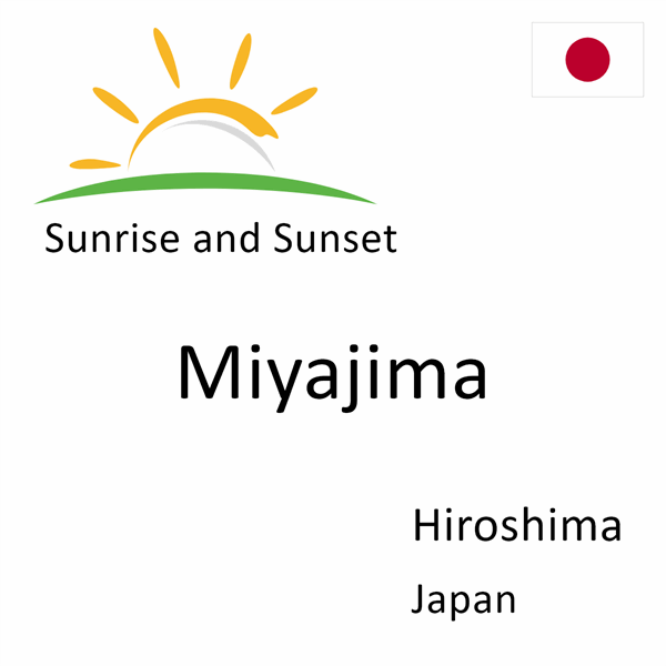 Sunrise and sunset times for Miyajima, Hiroshima, Japan