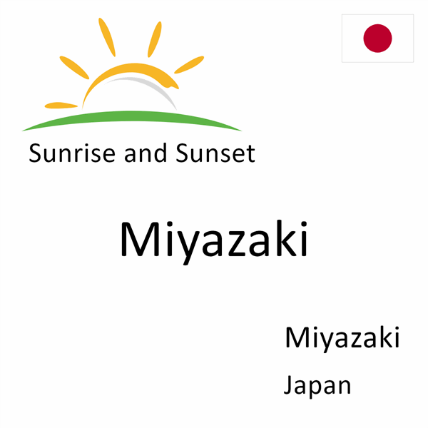 Sunrise and sunset times for Miyazaki, Miyazaki, Japan