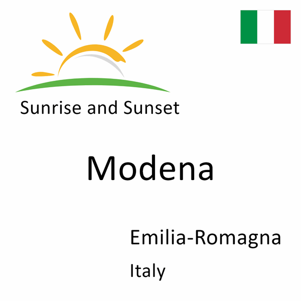 Sunrise and sunset times for Modena, Emilia-Romagna, Italy