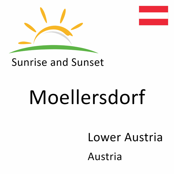 Sunrise and sunset times for Moellersdorf, Lower Austria, Austria