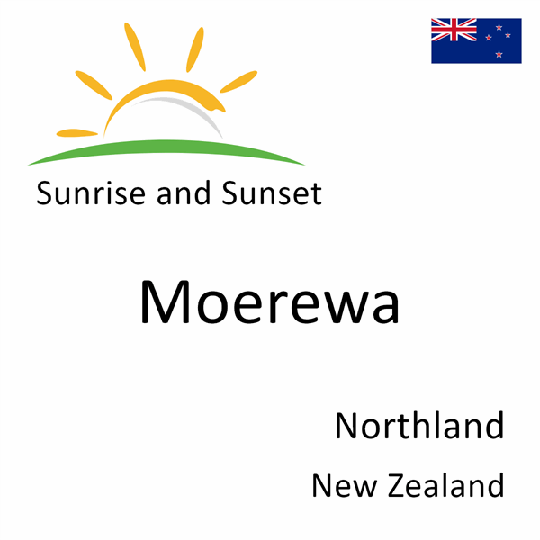 Sunrise and sunset times for Moerewa, Northland, New Zealand