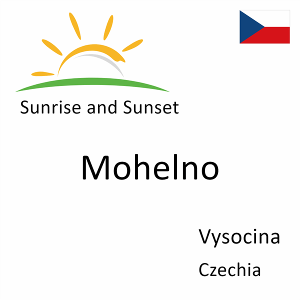 Sunrise and sunset times for Mohelno, Vysocina, Czechia