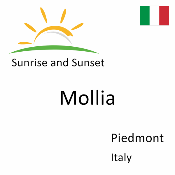 Sunrise and sunset times for Mollia, Piedmont, Italy