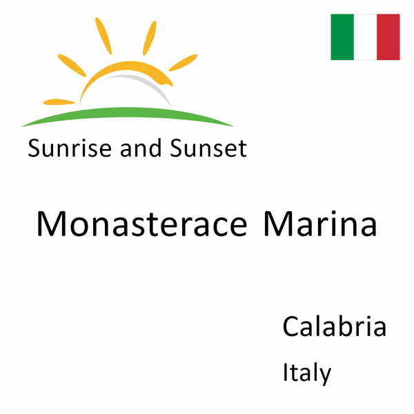 Sunrise and sunset times for Monasterace Marina, Calabria, Italy