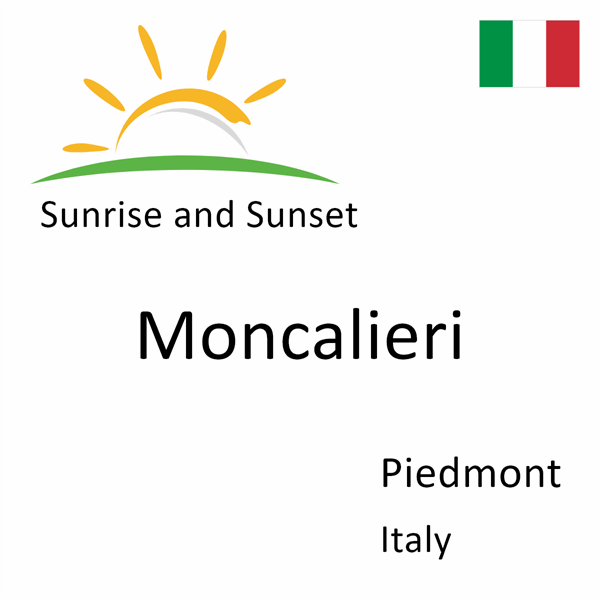 Sunrise and sunset times for Moncalieri, Piedmont, Italy