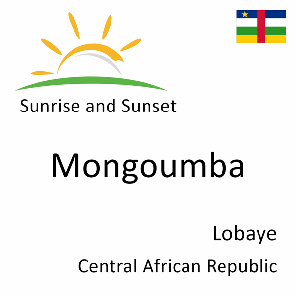 Sunrise and sunset times for Mongoumba, Lobaye, Central African Republic