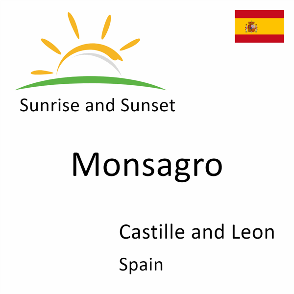 Sunrise and sunset times for Monsagro, Castille and Leon, Spain