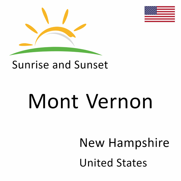 Sunrise and sunset times for Mont Vernon, New Hampshire, United States