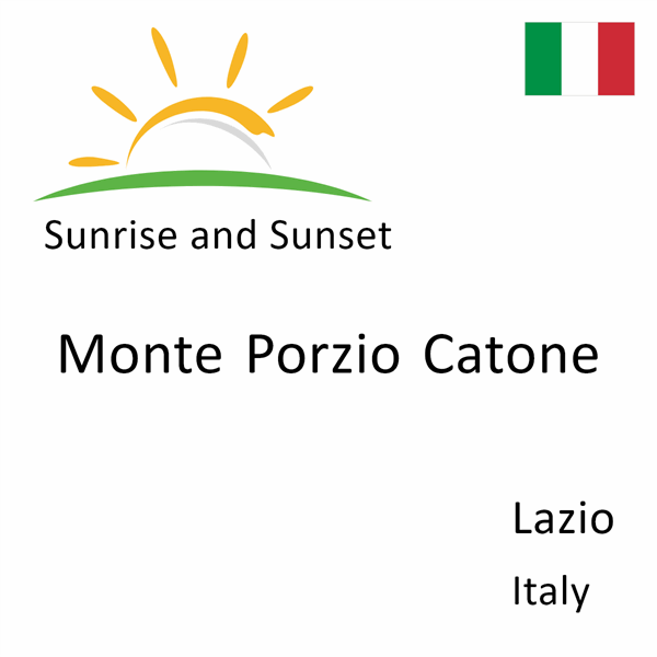 Sunrise and sunset times for Monte Porzio Catone, Lazio, Italy