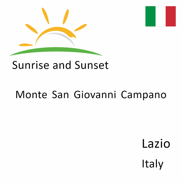 Sunrise and sunset times for Monte San Giovanni Campano, Lazio, Italy