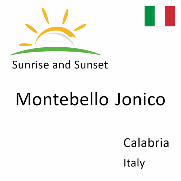 Sunrise and sunset times for Montebello Jonico, Calabria, Italy