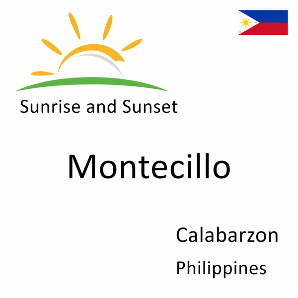 Sunrise and sunset times for Montecillo, Calabarzon, Philippines