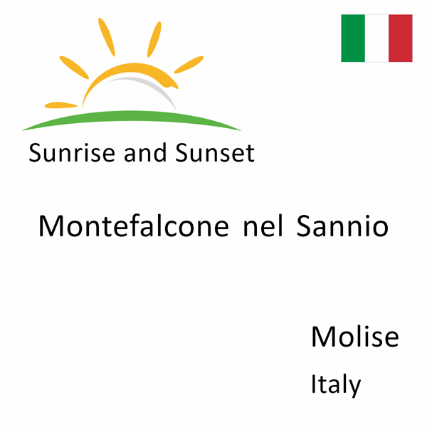 Sunrise and sunset times for Montefalcone nel Sannio, Molise, Italy