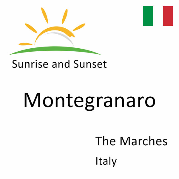Sunrise and sunset times for Montegranaro, The Marches, Italy