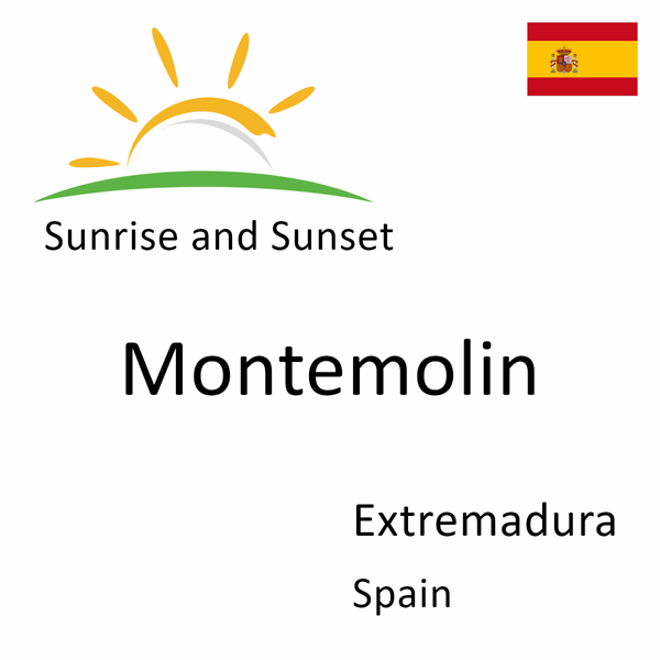 Sunrise and sunset times for Montemolin, Extremadura, Spain