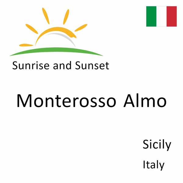 Sunrise and sunset times for Monterosso Almo, Sicily, Italy