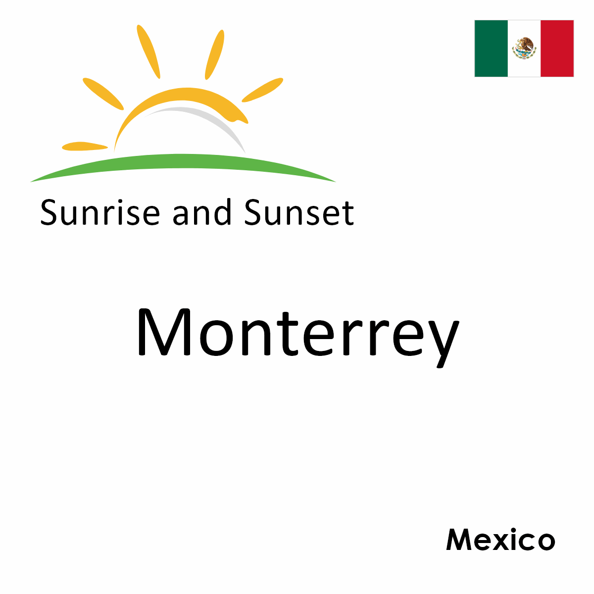 Sunrise and Sunset Times in Monterrey, Mexico