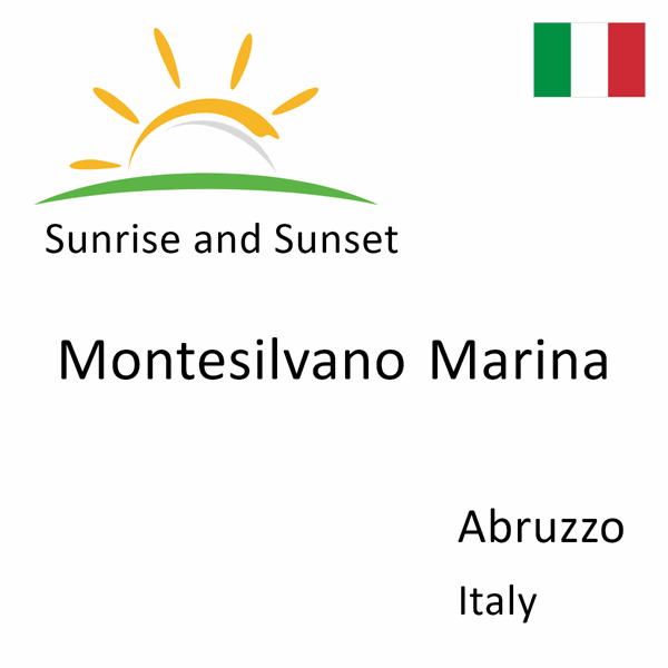 Sunrise and sunset times for Montesilvano Marina, Abruzzo, Italy