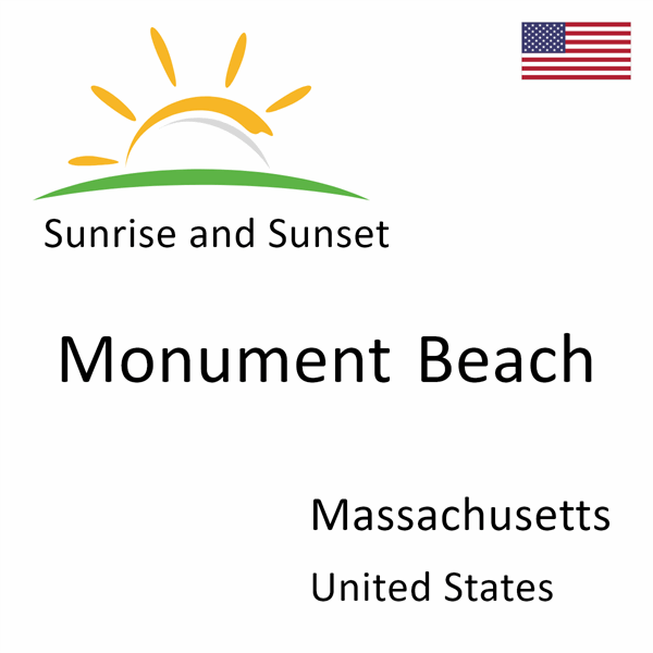 Sunrise and sunset times for Monument Beach, Massachusetts, United States