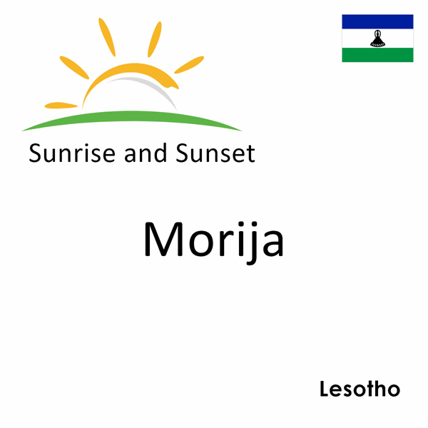 Sunrise and sunset times for Morija, Lesotho