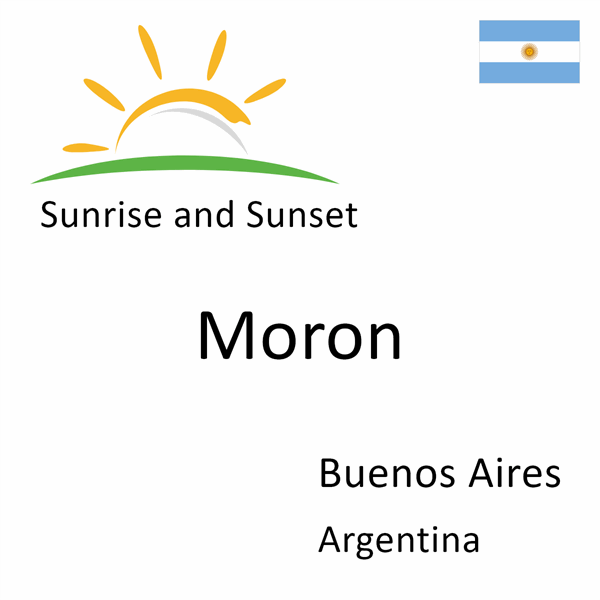 Sunrise and sunset times for Moron, Buenos Aires, Argentina