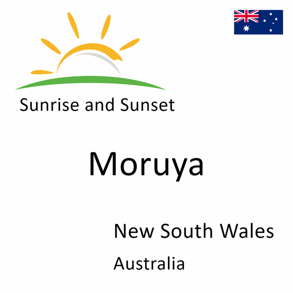 Sunrise and sunset times for Moruya, New South Wales, Australia