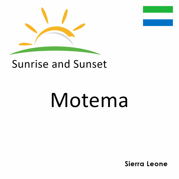 Sunrise and sunset times for Motema, Sierra Leone
