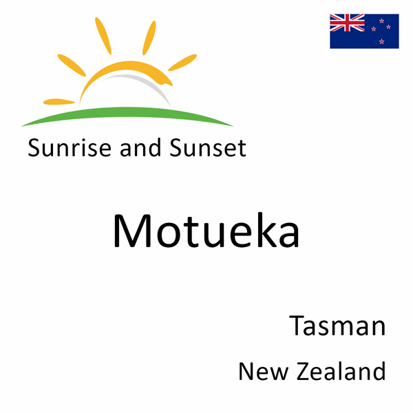 Sunrise and sunset times for Motueka, Tasman, New Zealand