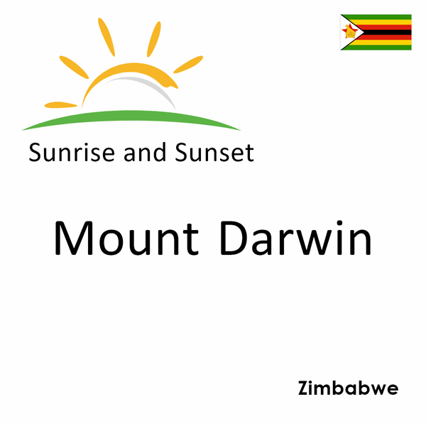 Sunrise and sunset times for Mount Darwin, Zimbabwe