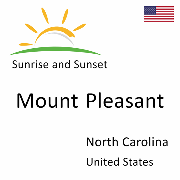 Sunrise and sunset times for Mount Pleasant, North Carolina, United States