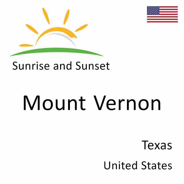 Sunrise and sunset times for Mount Vernon, Texas, United States