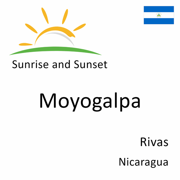 Sunrise and sunset times for Moyogalpa, Rivas, Nicaragua