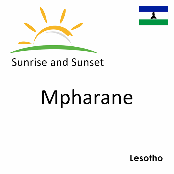 Sunrise and sunset times for Mpharane, Lesotho